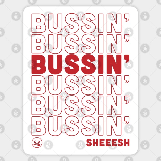 It's Bussin' Bussin Sheeesh Funny Gen Z Sticker by OrangeMonkeyArt